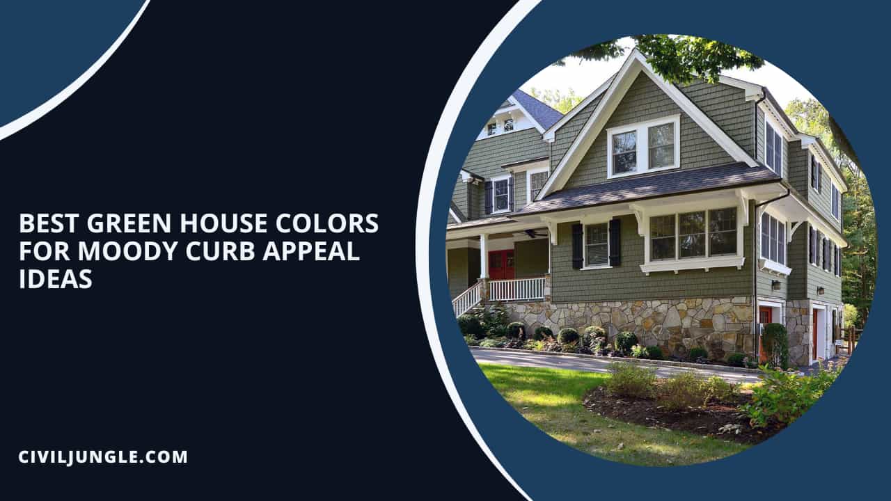 Best Green House Colors for Moody Curb Appeal Ideas