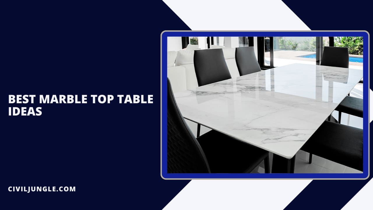 Best Marble Top Table Ideas