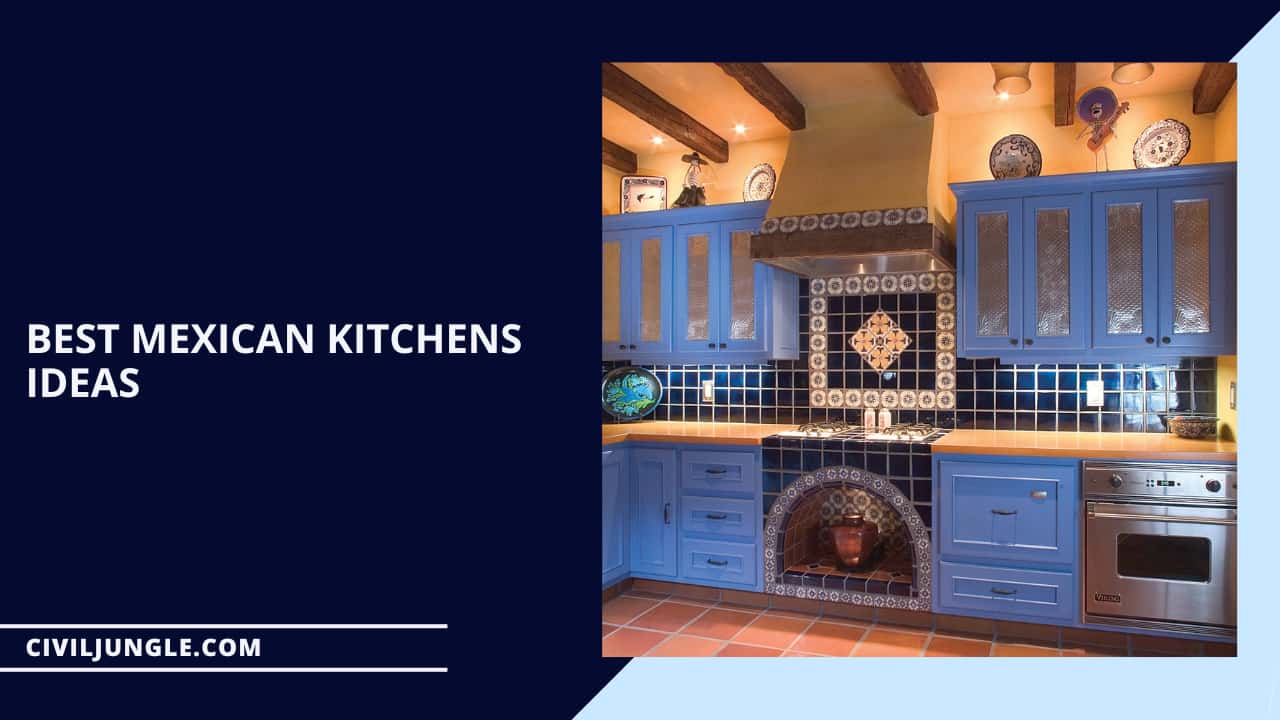 Best Mexican Kitchens Ideas