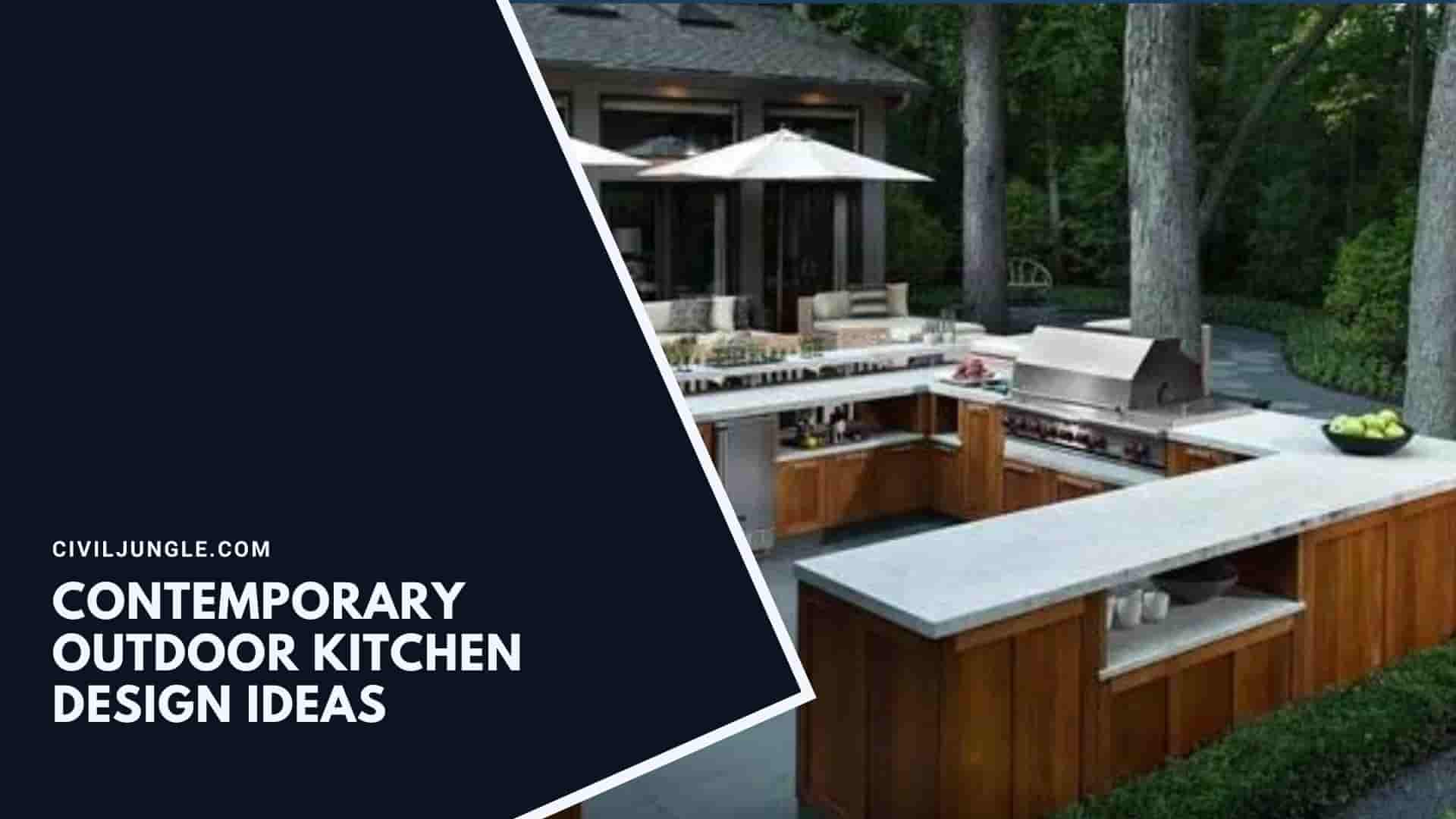 Contemporary Outdoor Kitchen Design Ideas