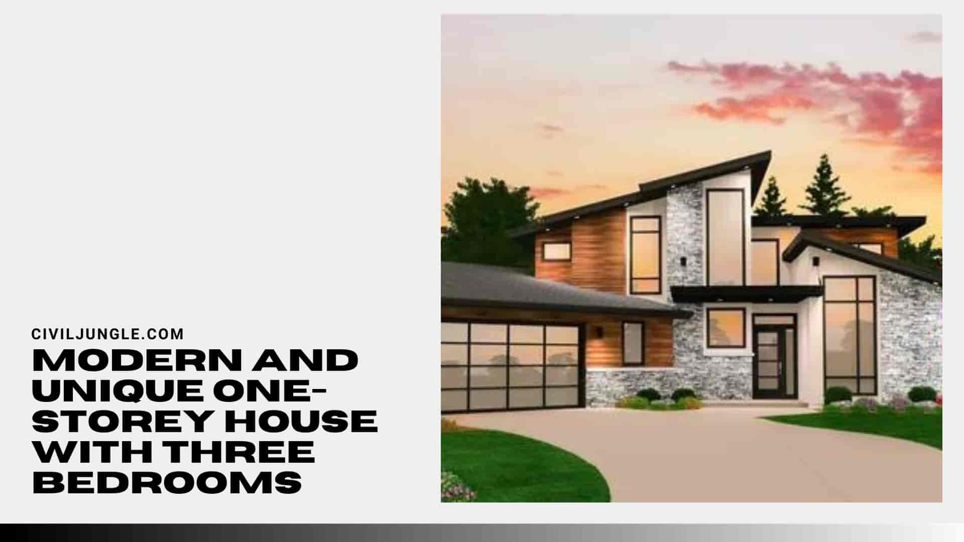 Modern And Unique One-Storey House With Three Bedrooms