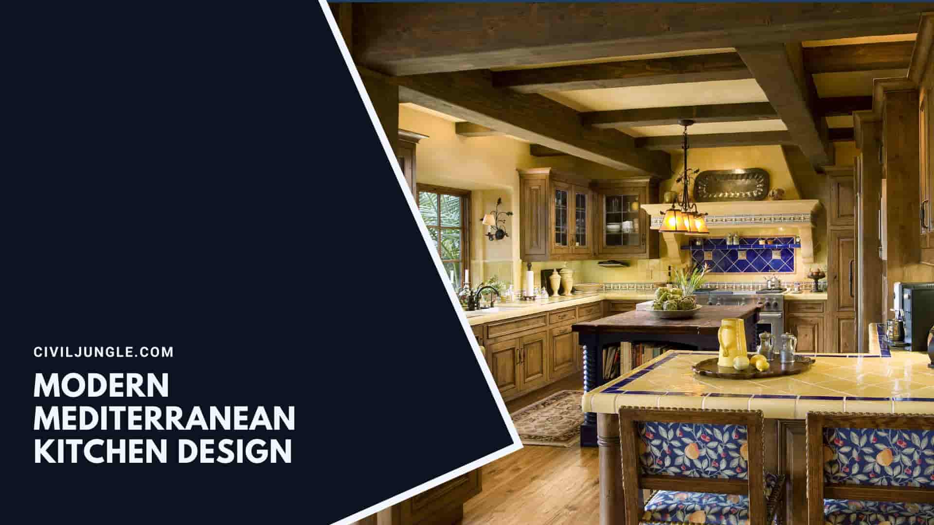 Modern Mediterranean Kitchen Design