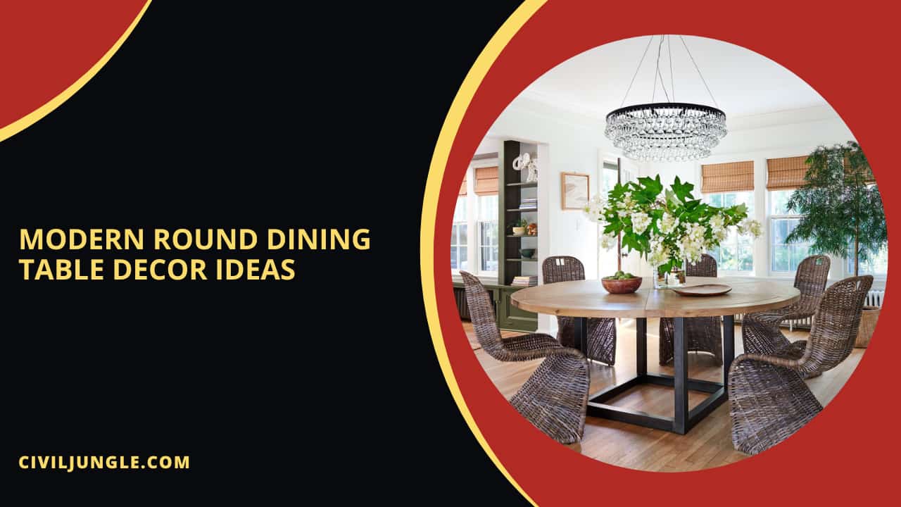 Modern Round Dining Table Decor Ideas