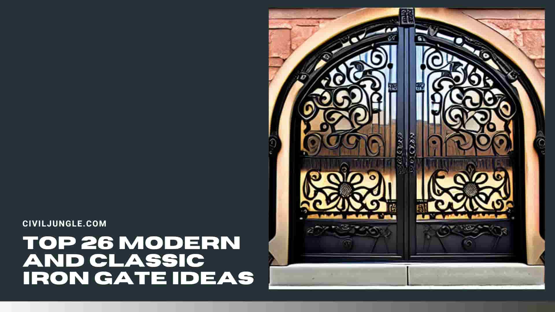 Top 26 Modern And Classic Iron Gate Ideas