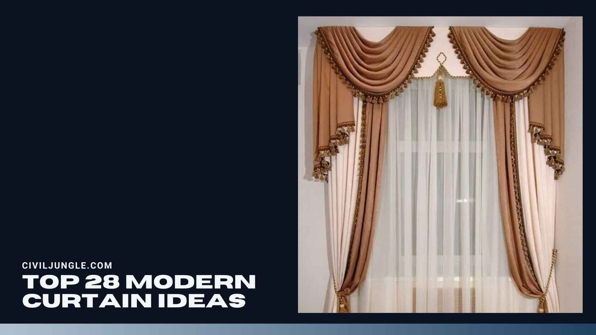 Top 28 Modern Curtain Ideas