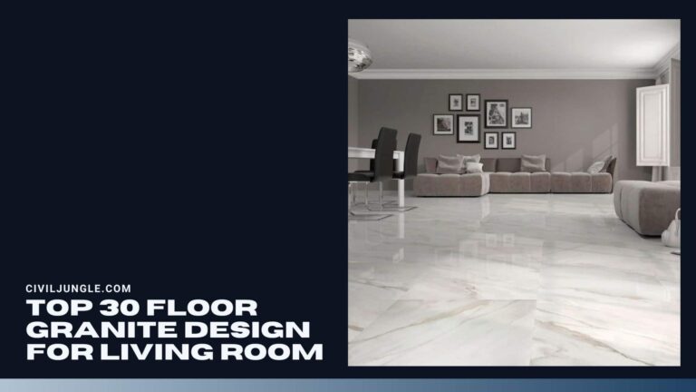 Top 30 Floor Granite Design for Living Room