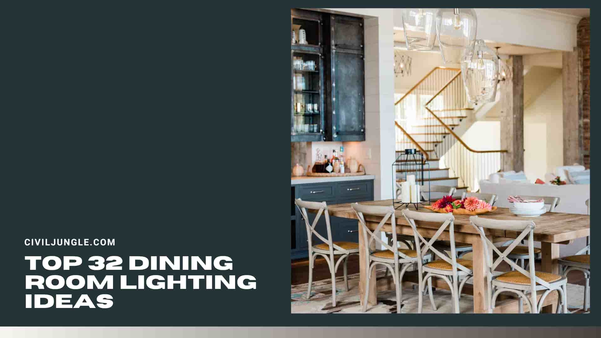 Top 32 Dining Room Lighting Ideas