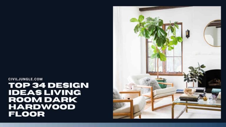 Top 34 Design Ideas Living Room Dark Hardwood Floor