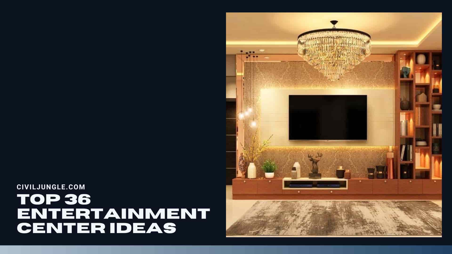 Top 36 Entertainment Center Ideas