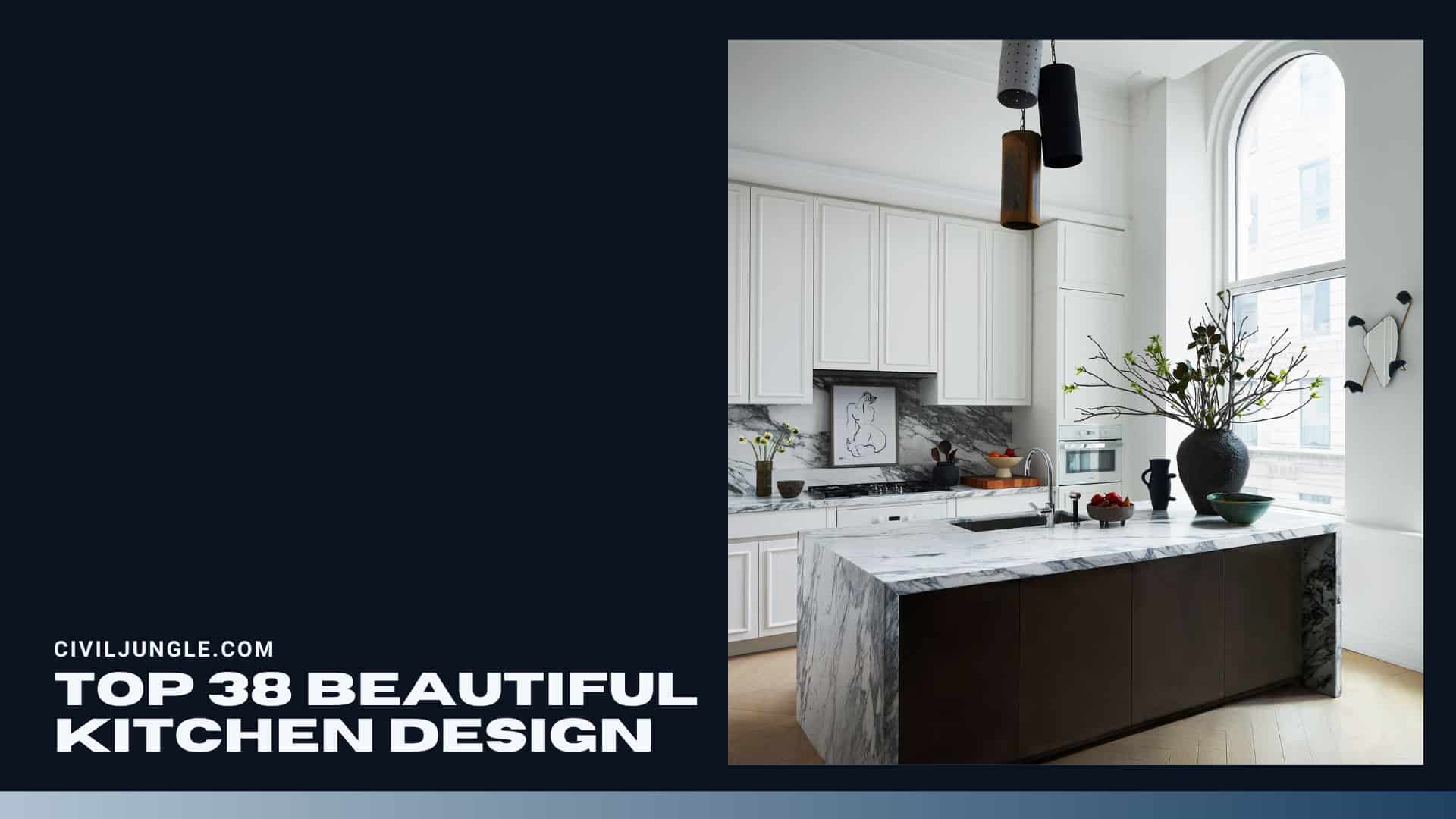 Top 38 Beautiful Kitchen Design