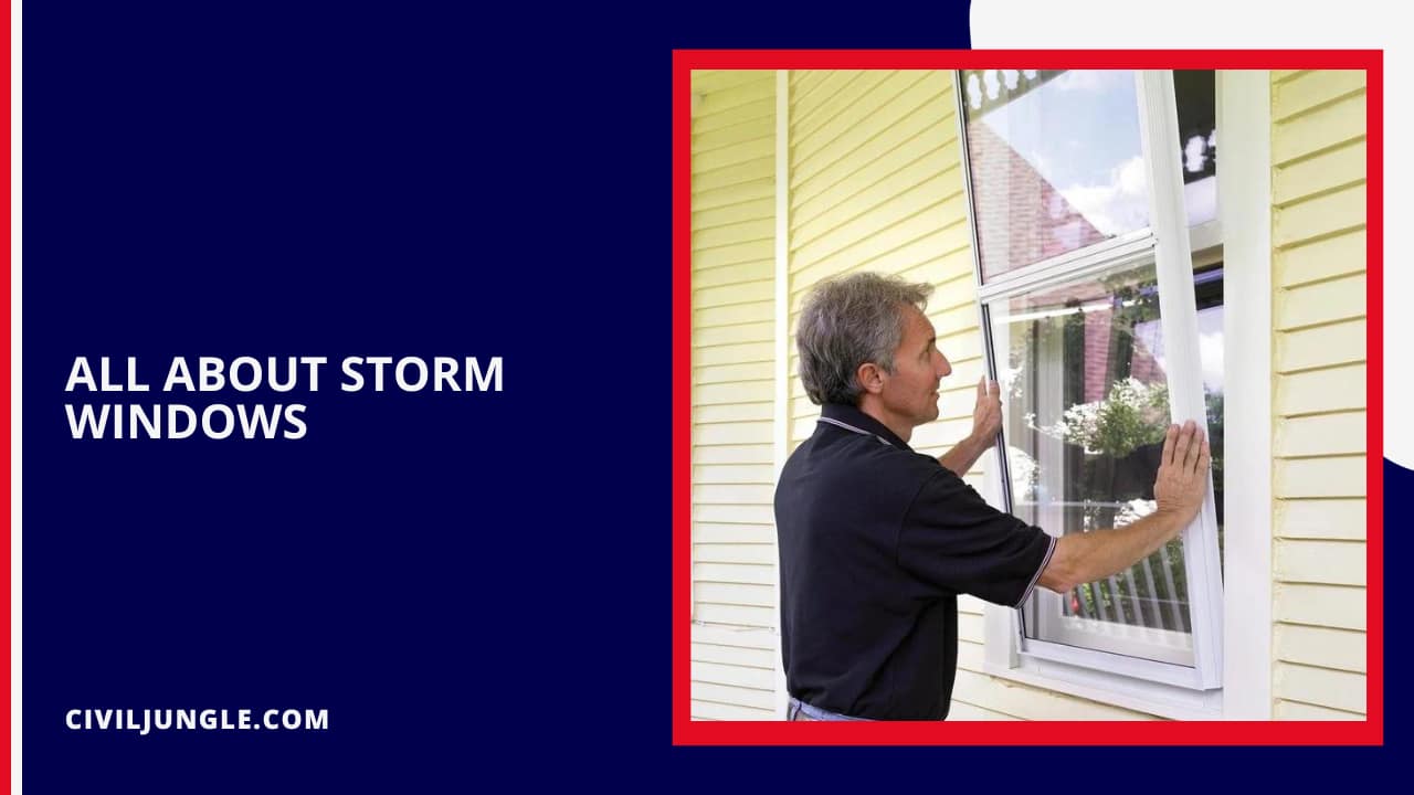 All About Storm Windows