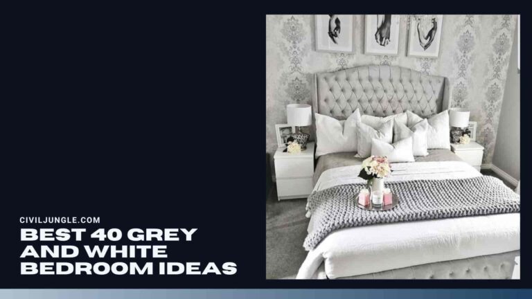 Best 40 Grey and White Bedroom Ideas