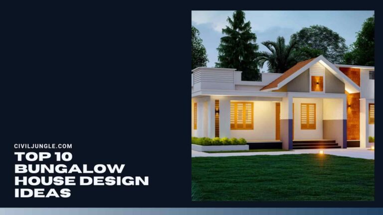 Top 10 Bungalow House Design Ideas