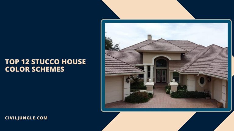 Top 12 Stucco House Color Schemes