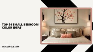 Top 24 Small Bedroom Color Ideas