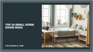 Top 24 Small Dorm Room Ideas