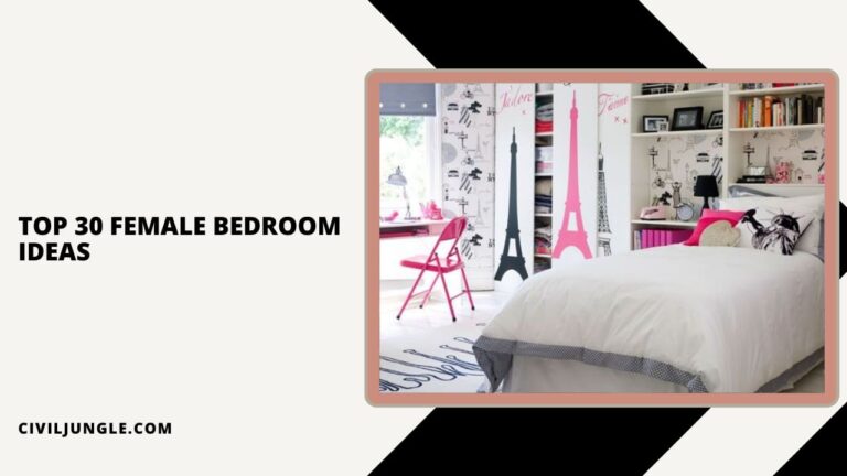 Top 30 Female Bedroom Ideas