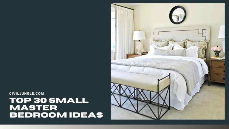 Top 30 Small Master Bedroom Ideas