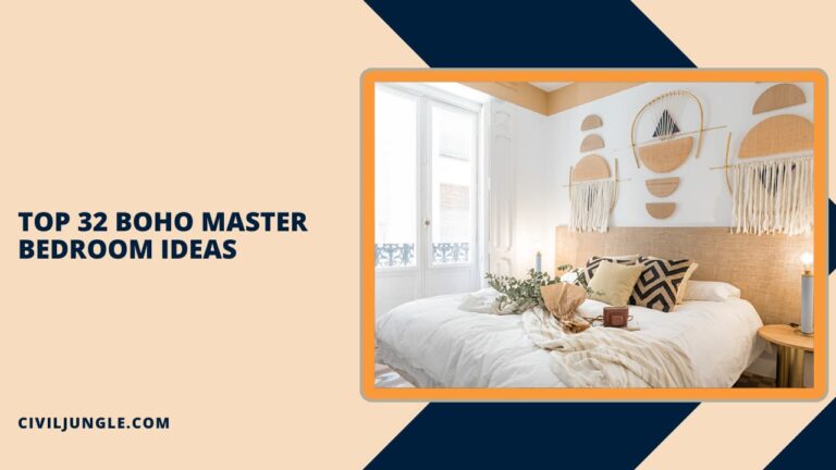 Top 32 Boho Master Bedroom Ideas