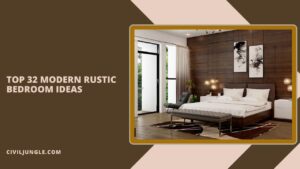 Top 32 Modern Rustic Bedroom Ideas