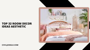Top 32 Room Decor Ideas Aesthetic