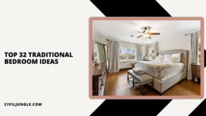 Top 32 Traditional Bedroom Ideas