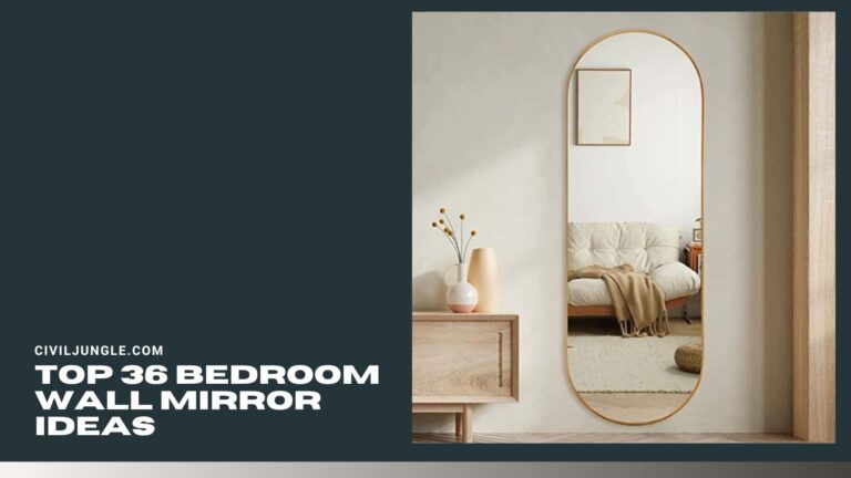 Top 36 Bedroom Wall Mirror Ideas