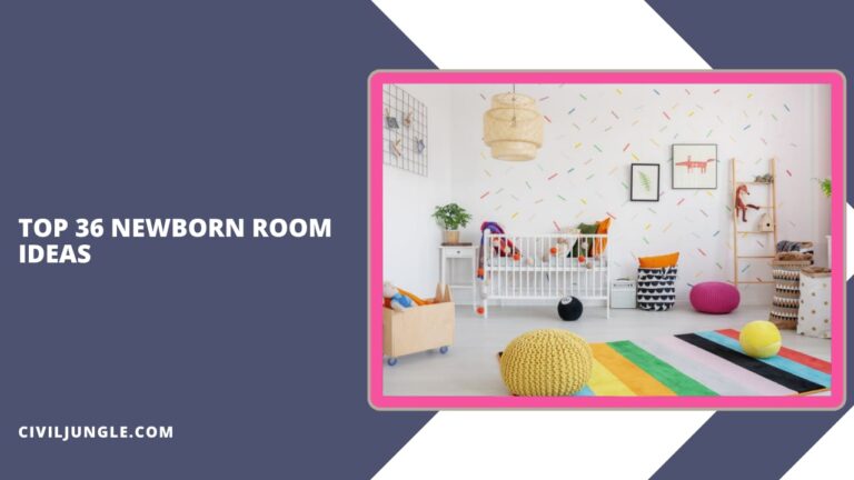 Top 36 Newborn Room Ideas