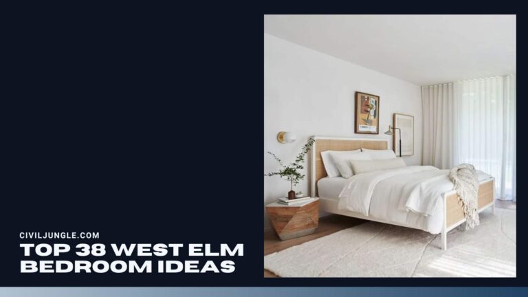 Top 38 West Elm Bedroom Ideas