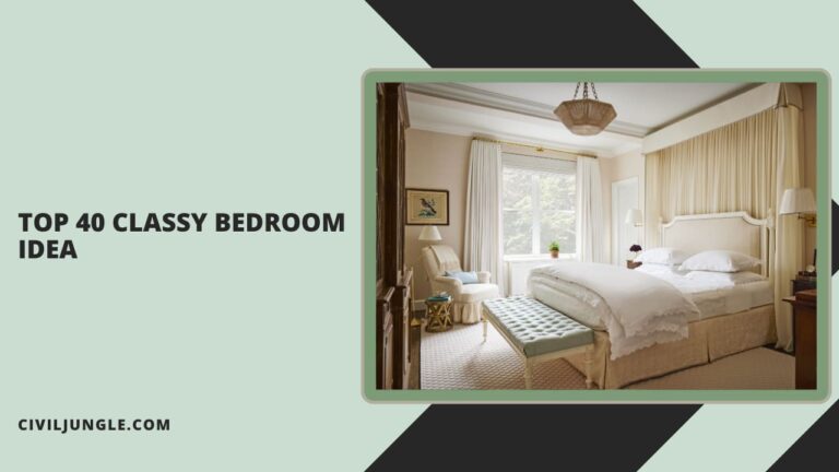 Top 24 Classy Bedroom Idea