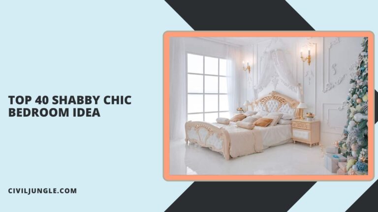 Top 40 Shabby Chic Bedroom Idea