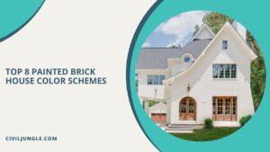 Top 8 Painted Brick House Color Schemes