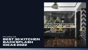Best 30 Kitchen Backsplash Ideas 2022