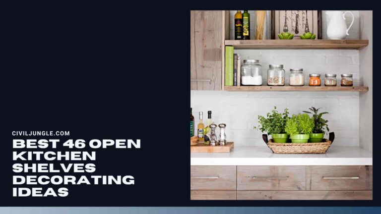 Best 46 Open Kitchen Shelves Decorating Ideas