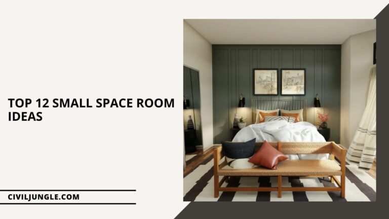 Top 12 Small Space Room Ideas