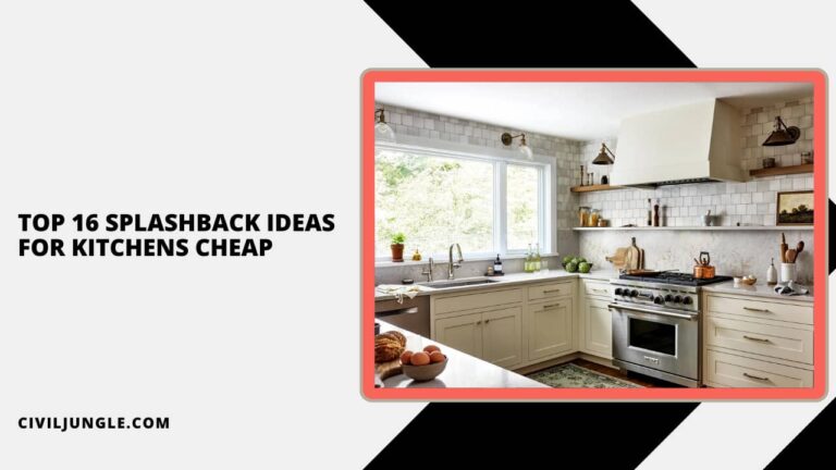 Top 16 Splashback Ideas for Kitchens Cheap