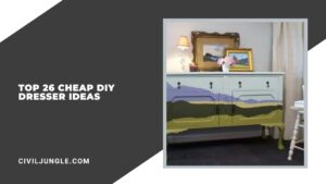 Top 26 Cheap Diy Dresser Ideas