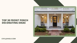 Top 30 Front Porch Decorating Ideas