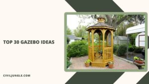 Top 30 Gazebo Ideas