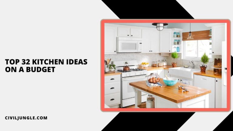 Top 32 Kitchen Ideas on a Budget