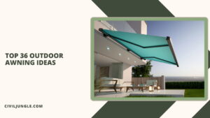 Top 36 Outdoor Awning Ideas