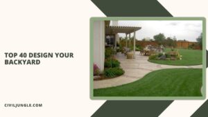 Top 40 Design Your Backyard