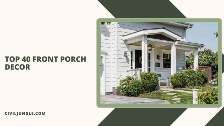Top 40 Front Porch Decor