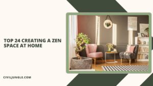 Top 24 Creating a Zen Space at Home