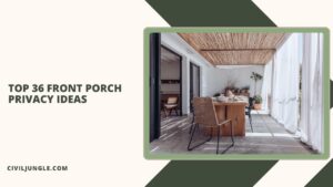 Top 36 Front Porch Privacy Ideas