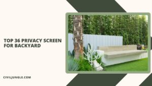 Top 36 Privacy Screen for Backyard