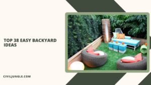 Top 38 Easy Backyard Ideas
