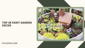 Top 38 Fairy Garden Decor