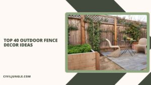 Top 40 Outdoor Fence Decor Ideas