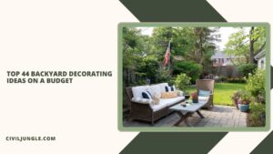Top 44 Backyard Decorating Ideas on a Budget